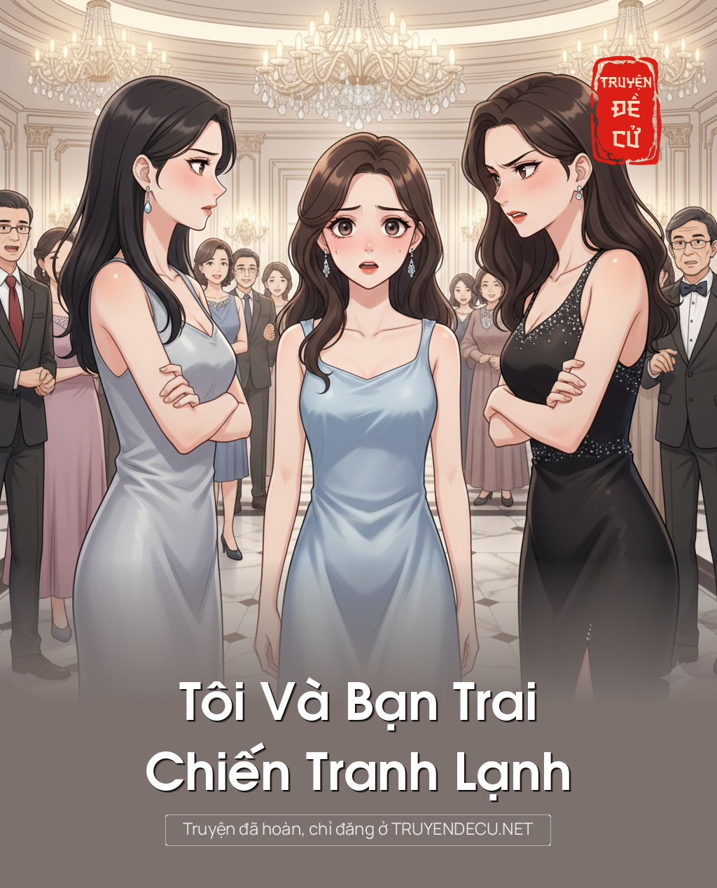 
                            Tôi Và Bạn Trai Chiến Tranh Lạnh