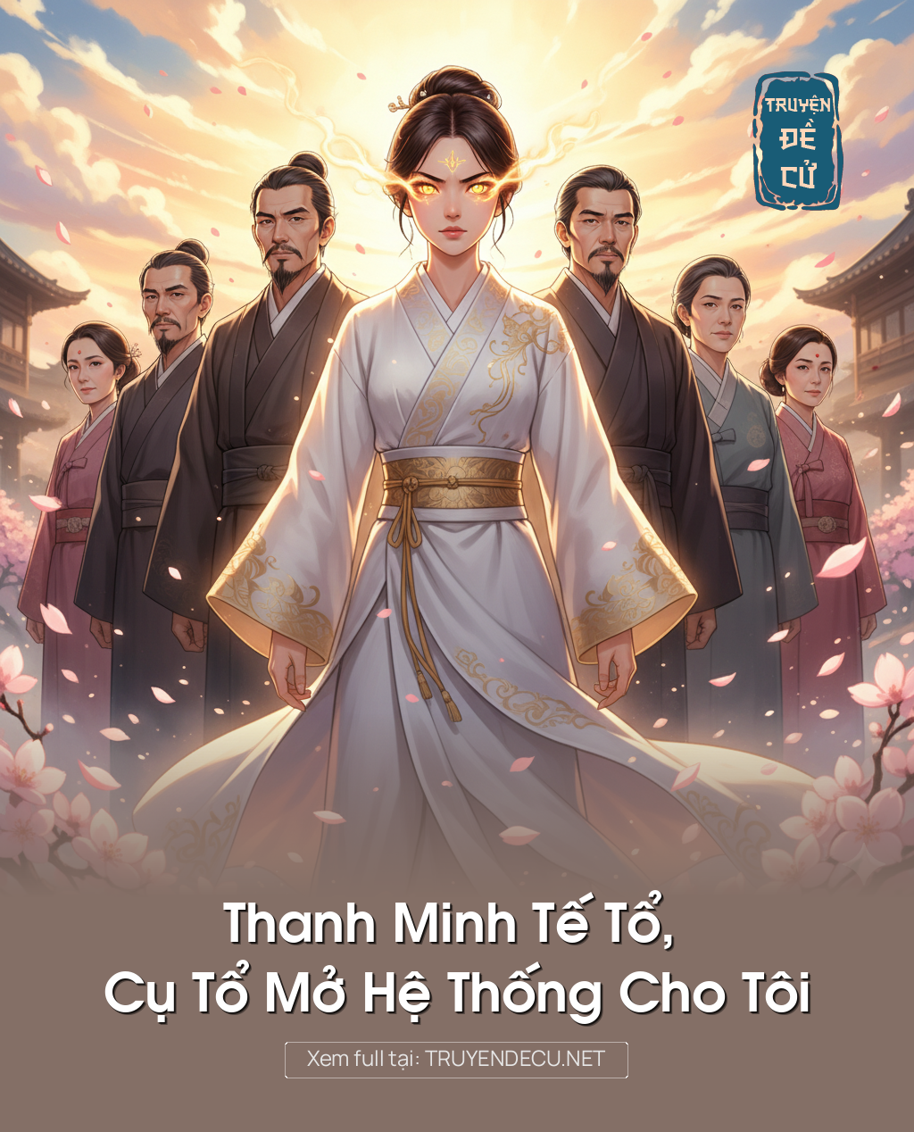 
                            Thanh Minh Tế Tổ, Cụ Tổ Mở Hệ Thống Cho Tôi