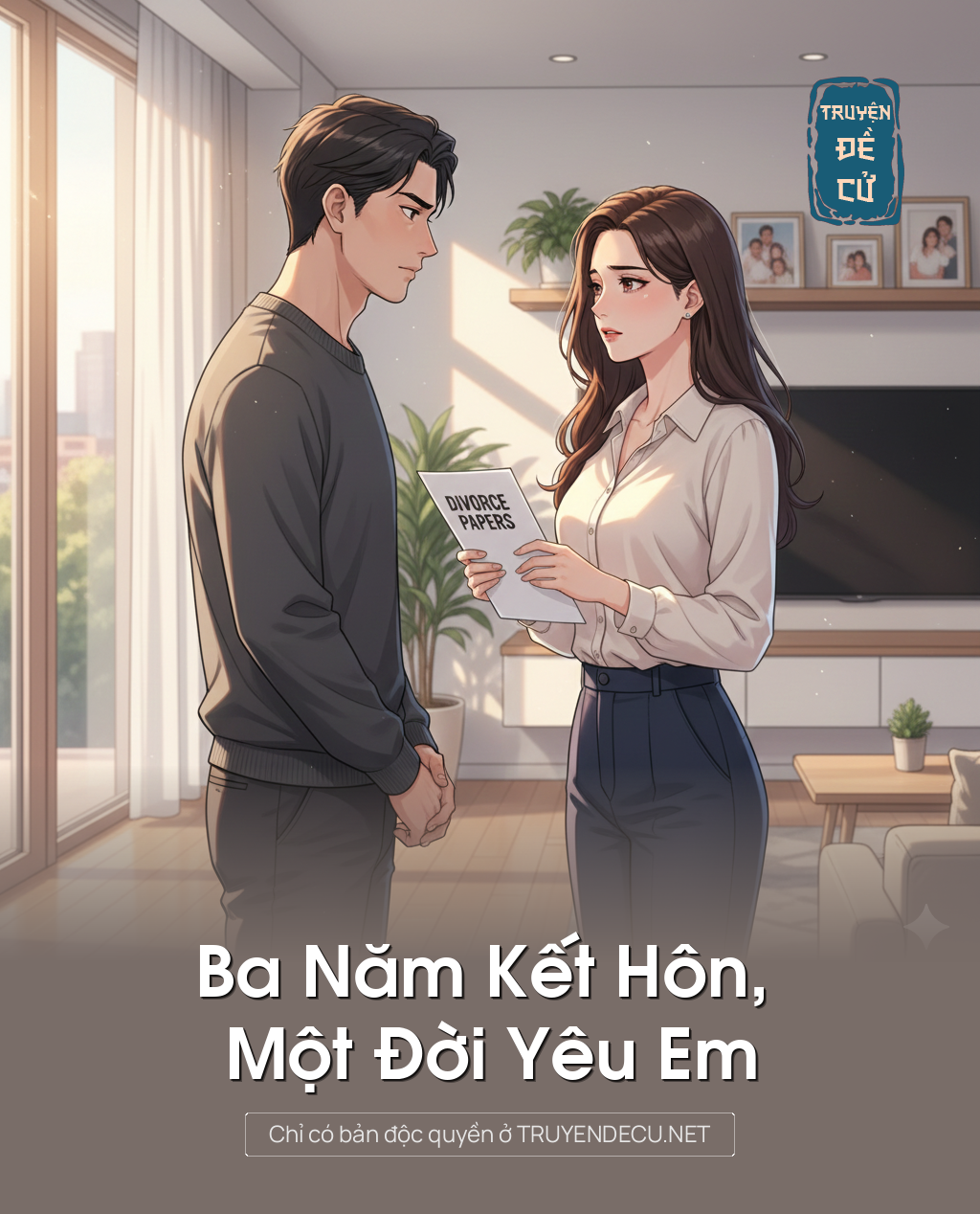 
                            Ba Năm Kết Hôn, Một Đời Yêu Em