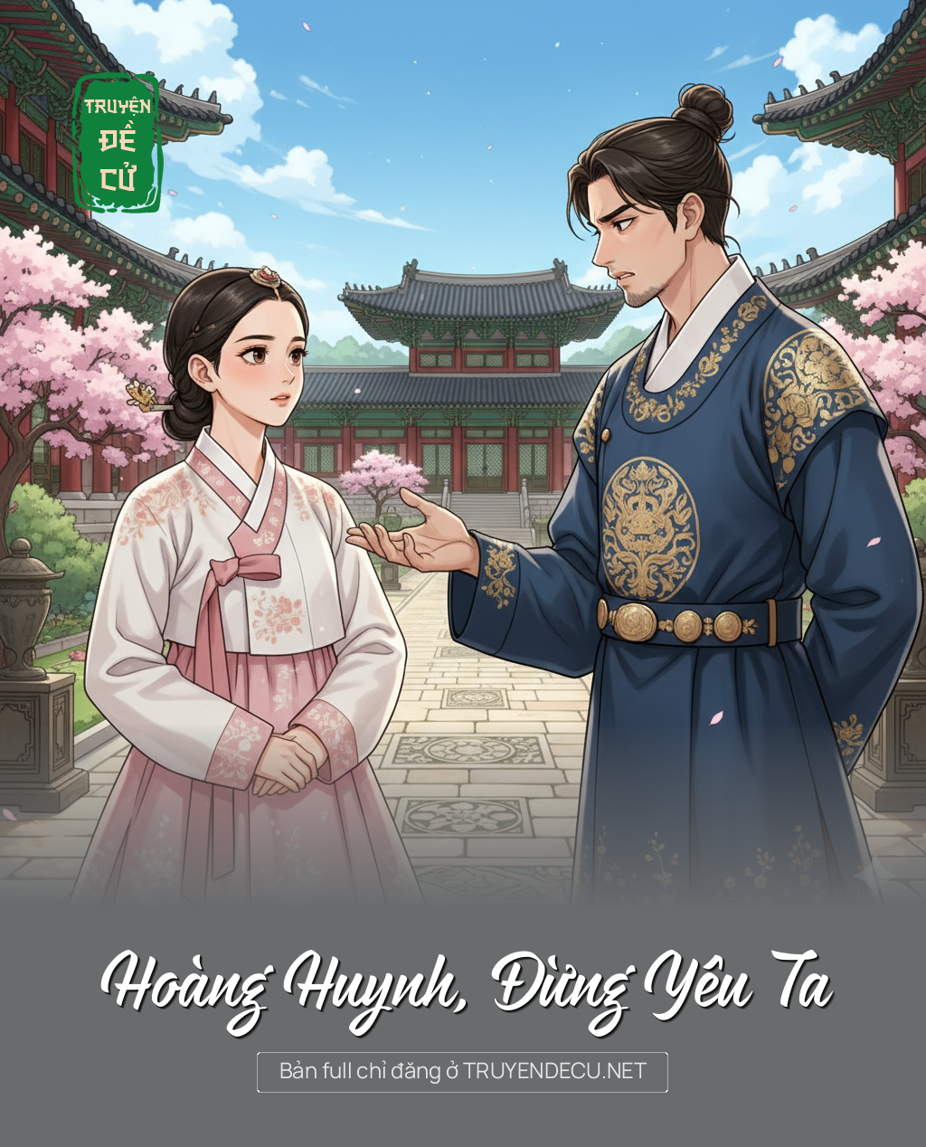 
                            Hoàng Huynh, Đừng Yêu Ta