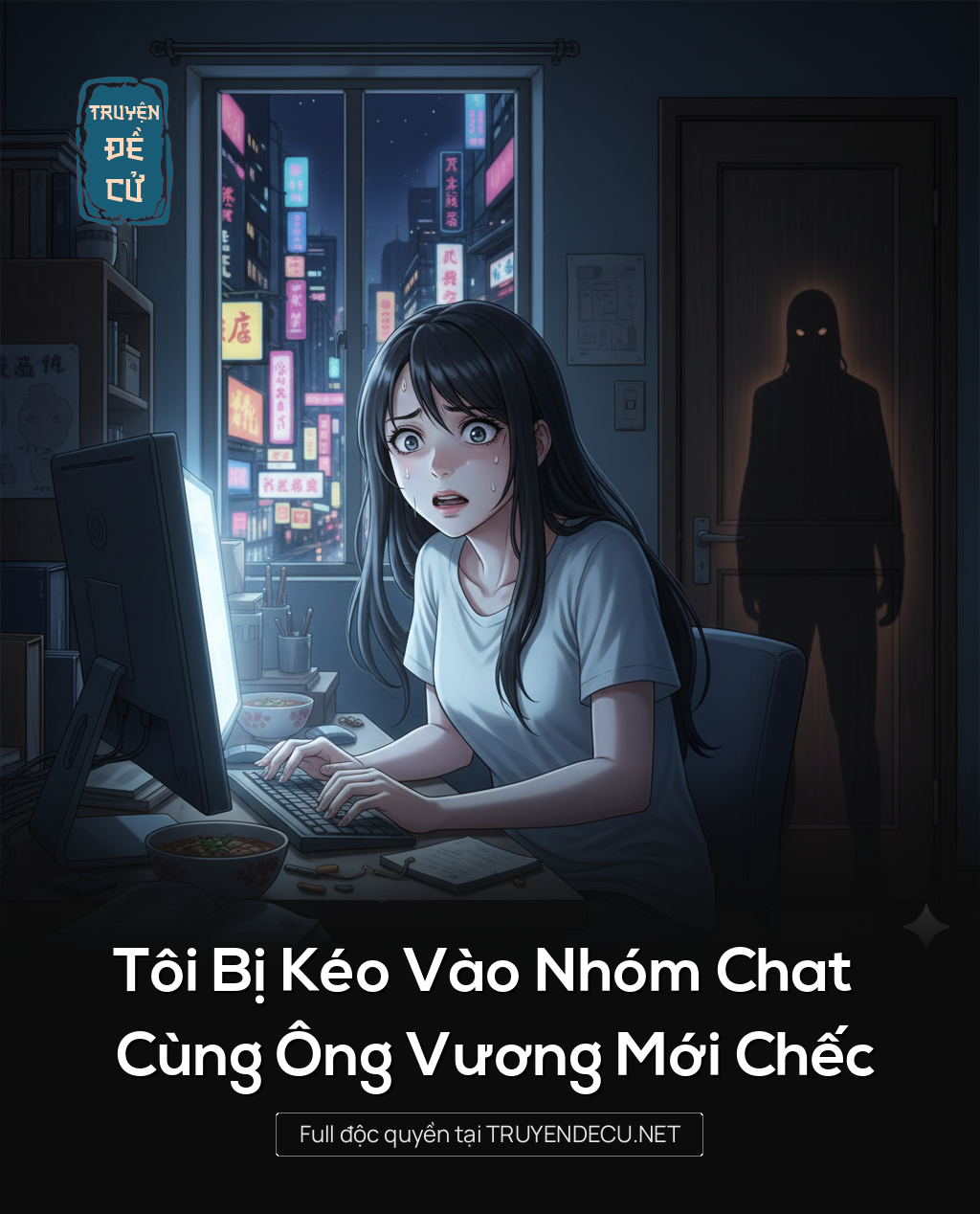 
                            Tôi Bị Kéo Vào Nhóm Chat Cùng Ông Vương Mới Chếc