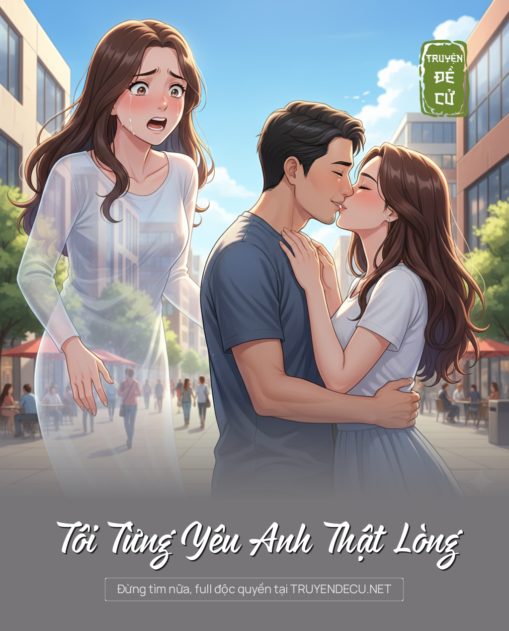 
                            Tôi Từng Yêu Anh Thật Lòng