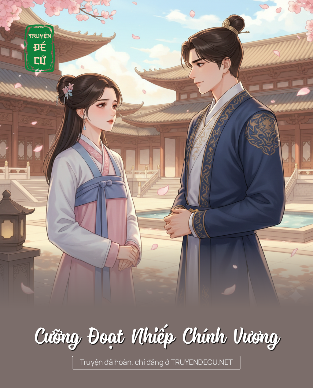 
                            Cưỡng Đoạt Nhiếp Chính Vương