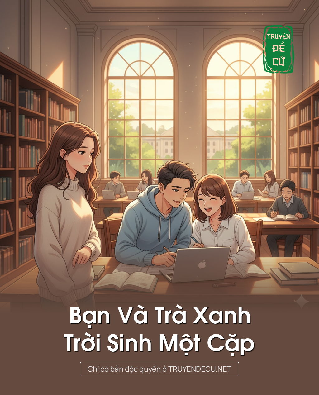 
                            Bạn Và Trà Xanh, Trời Sinh Một Cặp