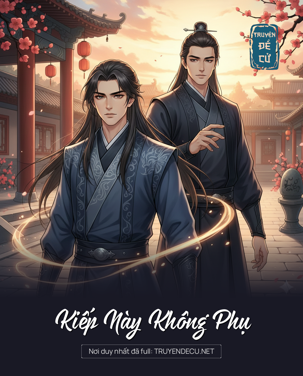 
                            Kiếp Này Không Phụ