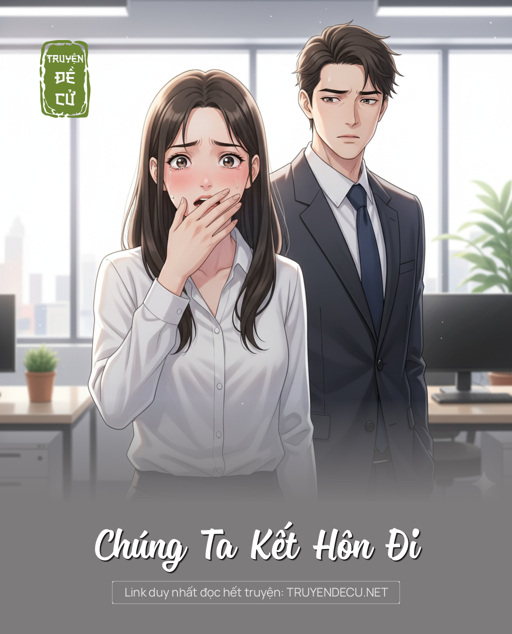 
                            Chúng Ta Kết Hôn Đi
