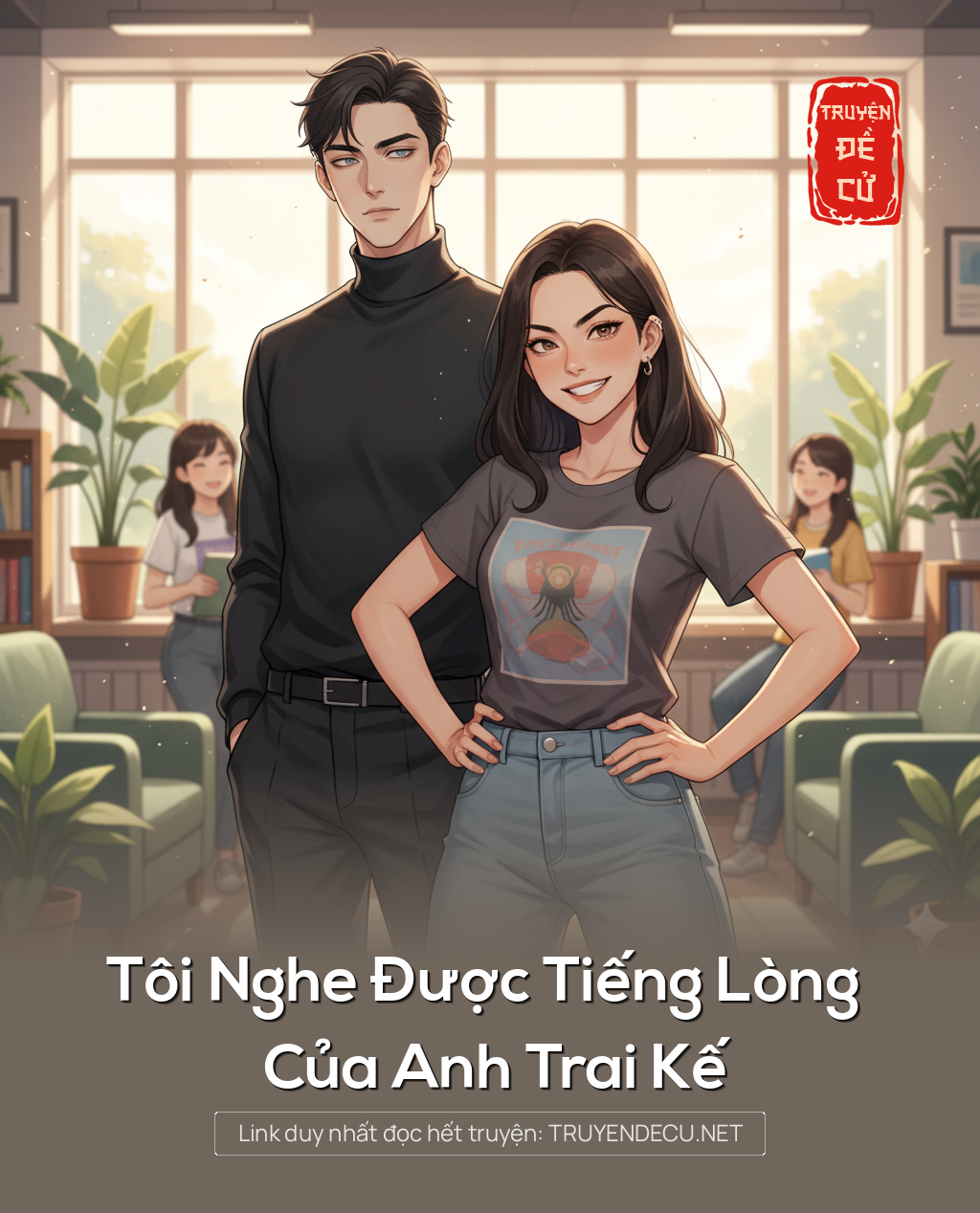 
                            Tôi Nghe Được Tiếng Lòng Của Anh Trai Kế