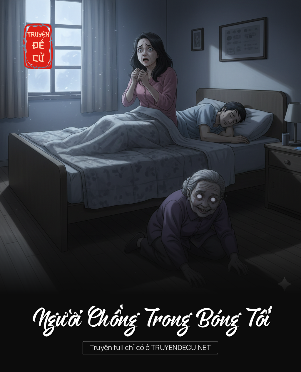 
                            Người Chồng Trong Bóng Tối