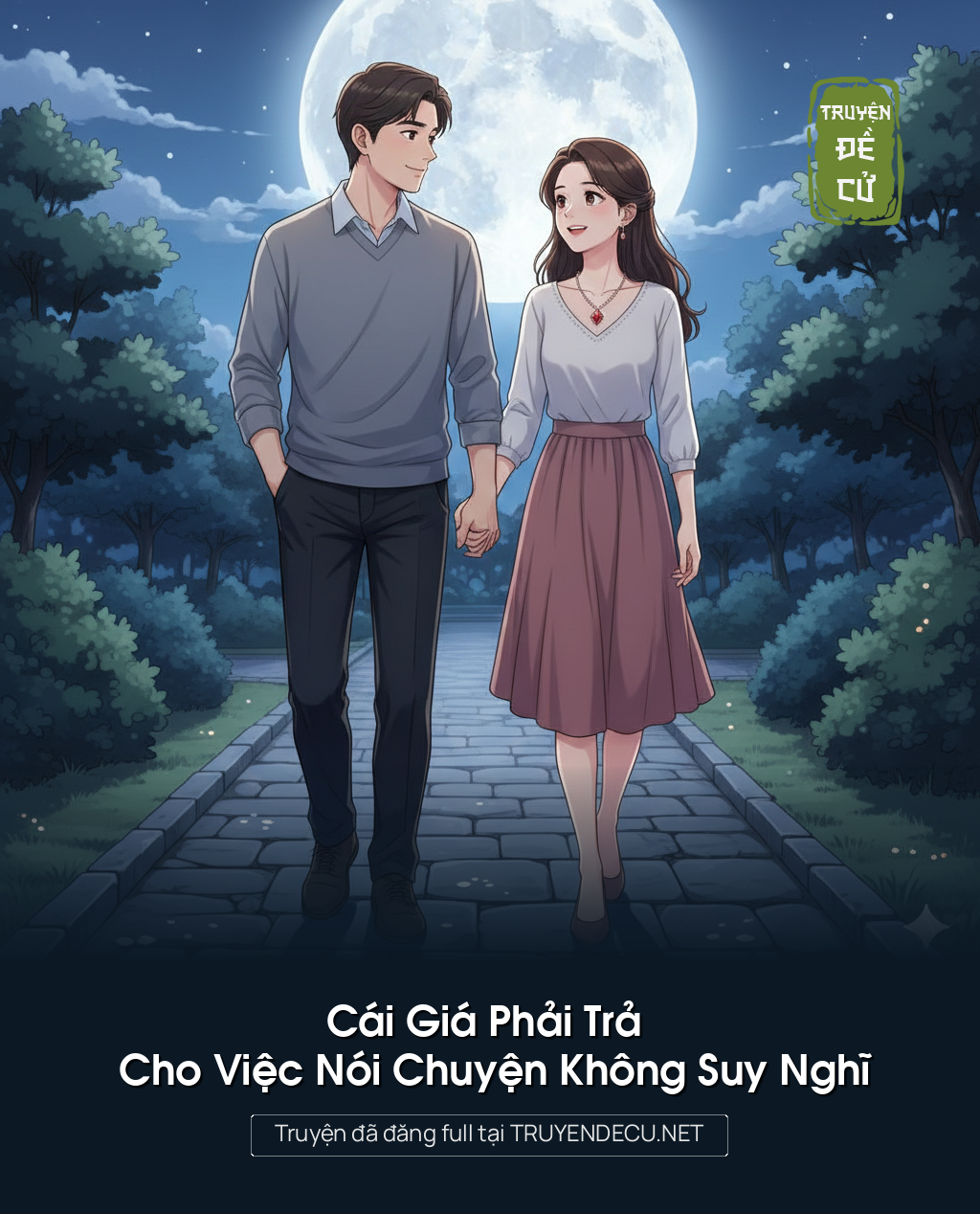 
                            Cái Giá Phải Trả Cho Việc Nói Chuyện Không Suy Nghĩ