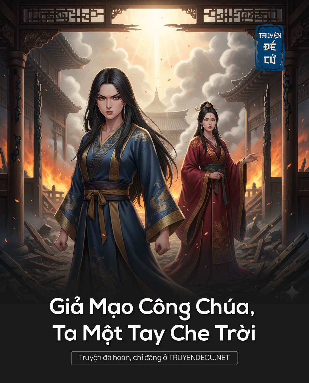 
                            Giả Mạo Công Chúa, Ta Một Tay Che Trời