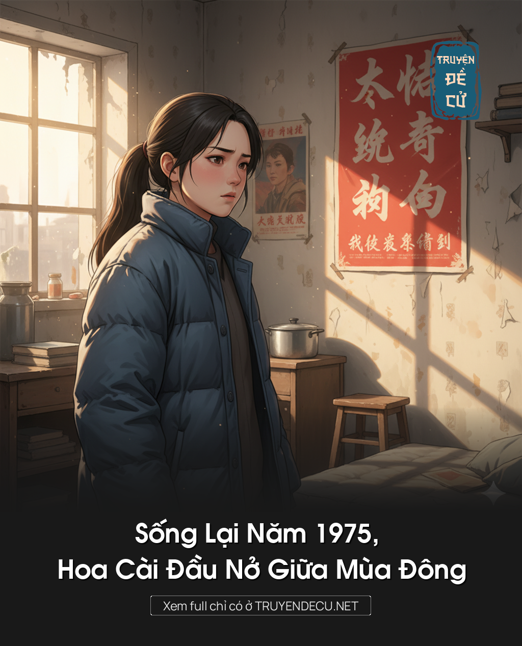 
                            Sống Lại Năm 1975, Hoa Cài Đầu Nở Giữa Mùa Đông