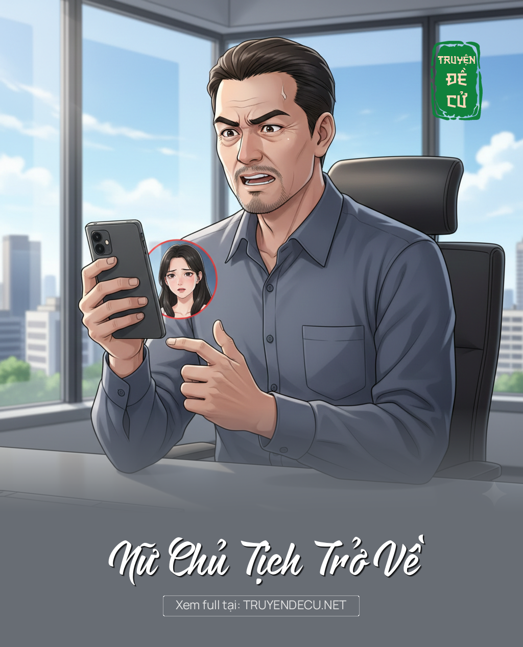 
                            Nữ Chủ Tịch Trở Về