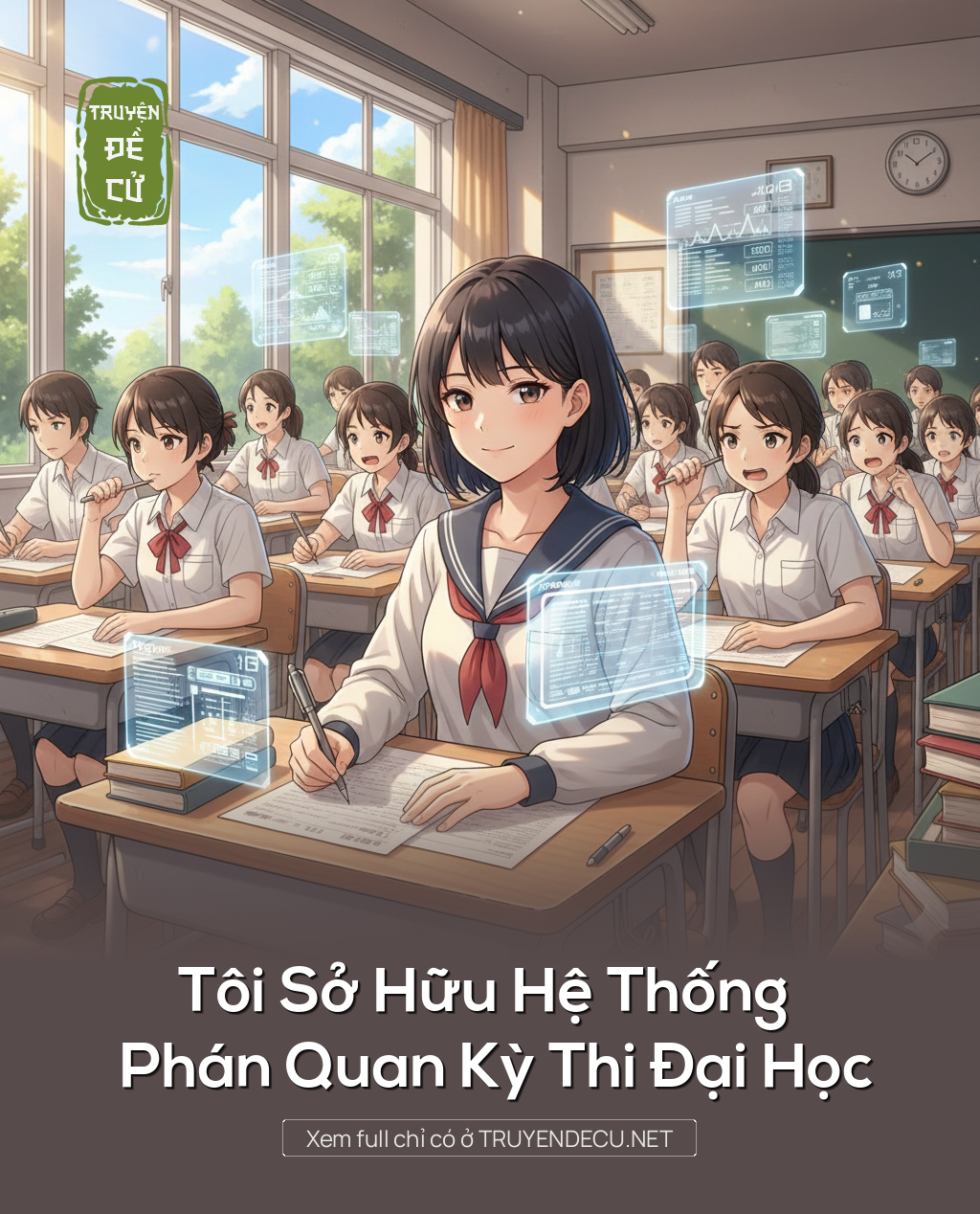 
                            Tôi Sở Hữu Hệ Thống Phán Quan Kỳ Thi Đại Học