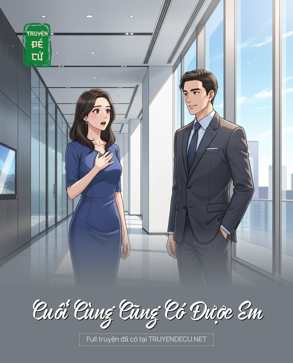 
                            Cuối Cùng Cũng Có Được Em