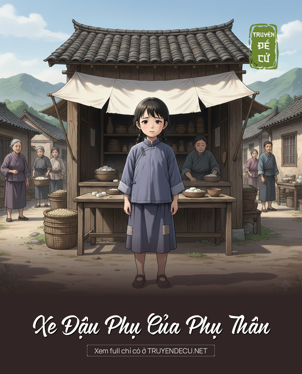 
                            Xe Đậu Phụ Của Phụ Thân