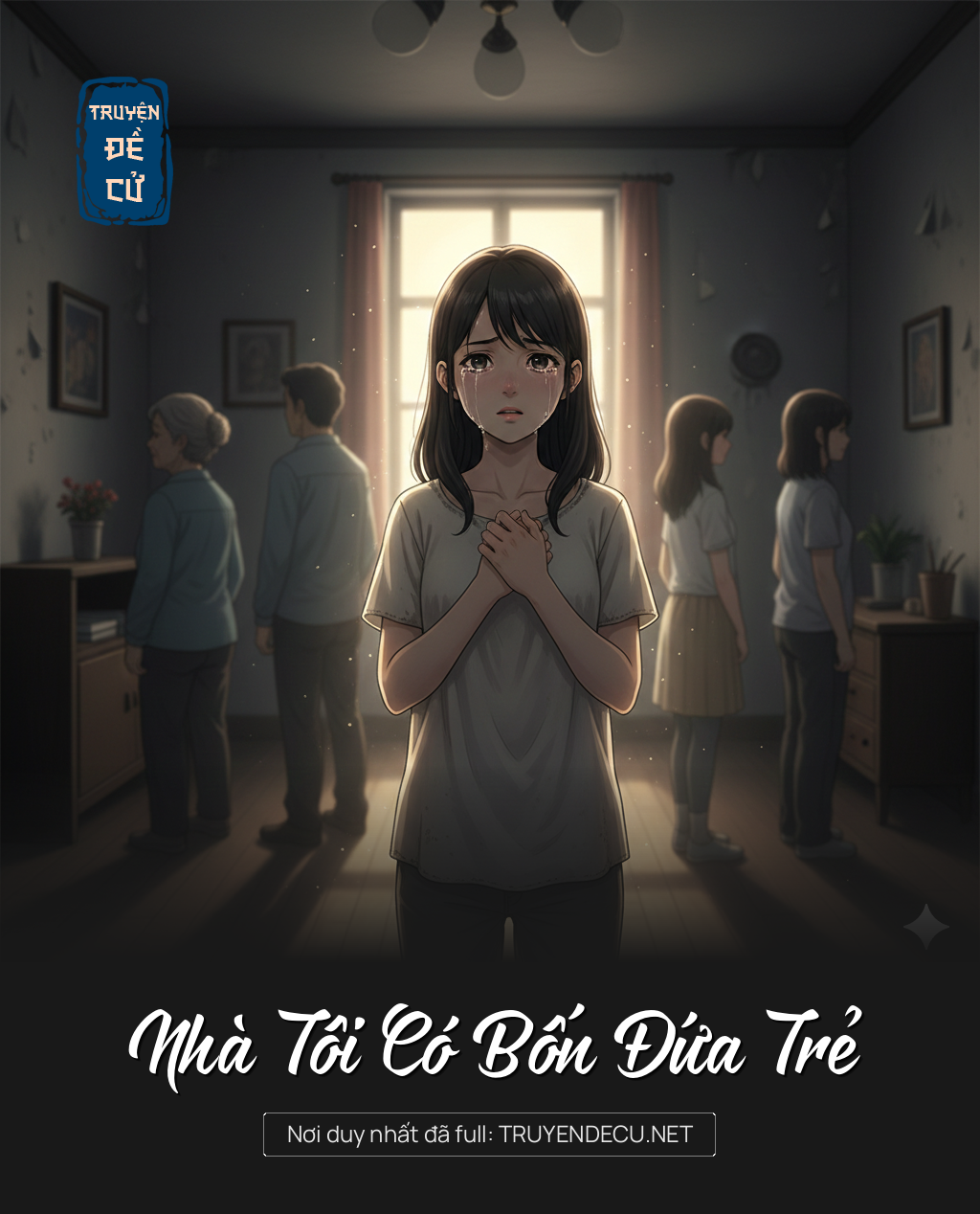 
                            Nhà Tôi Có Bốn Đứa Trẻ