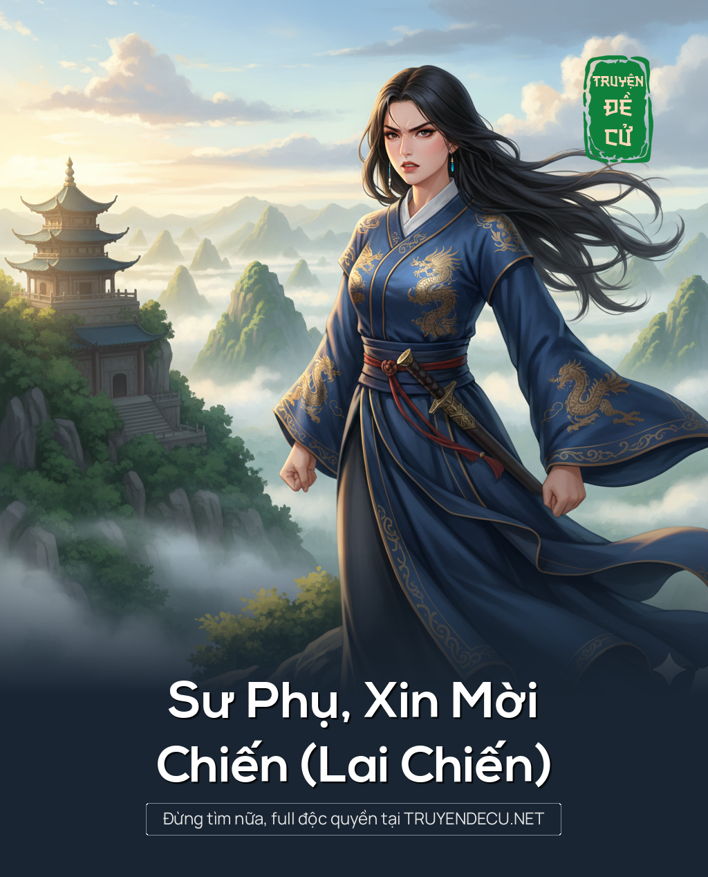 
                            Sư Phụ, Xin Mời Chiến (Lai Chiến)