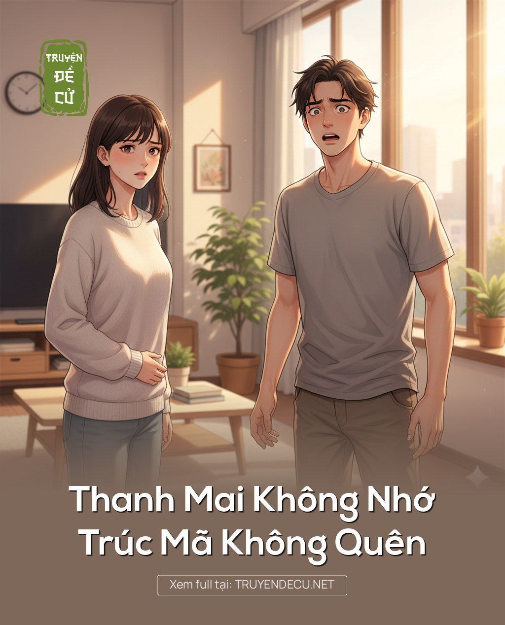 
                            Thanh Mai Không Nhớ, Trúc Mã Không Quên