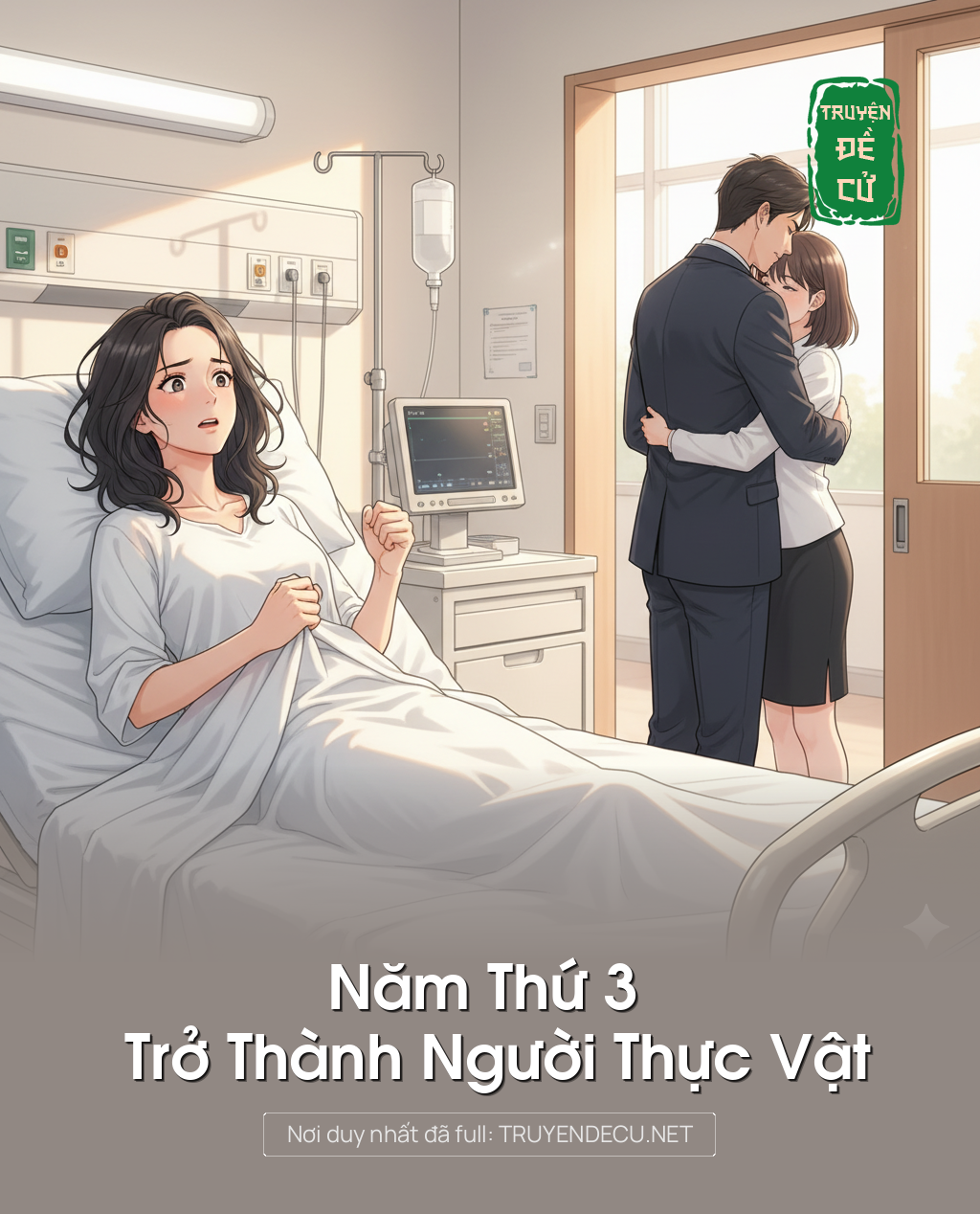 
                            Năm Thứ 3 Trở Thành Người Thực Vật