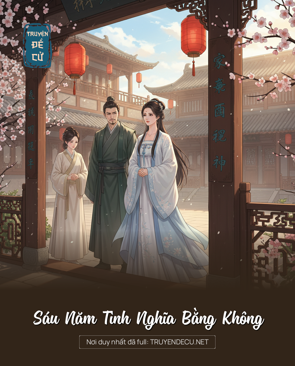 
                            Sáu Năm Tình Nghĩa Bằng Không