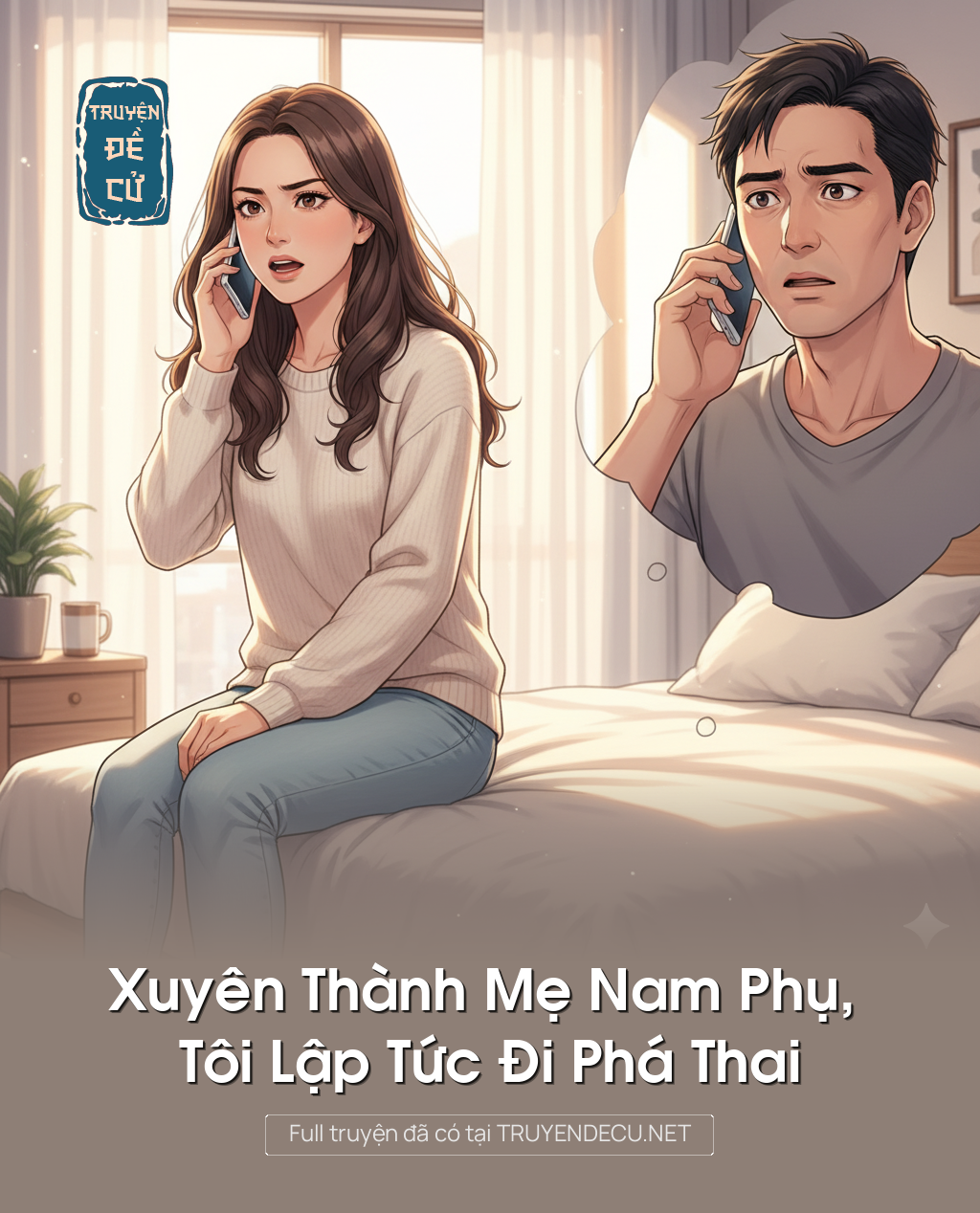 
                            Xuyên Thành Mẹ Nam Phụ, Tôi Lập Tức Đi Phá Thai