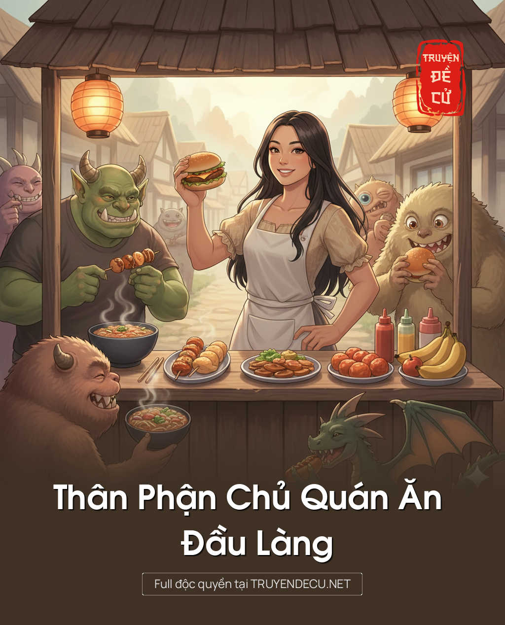 
                            Thân Phận Chủ Quán Ăn Đầu Làng