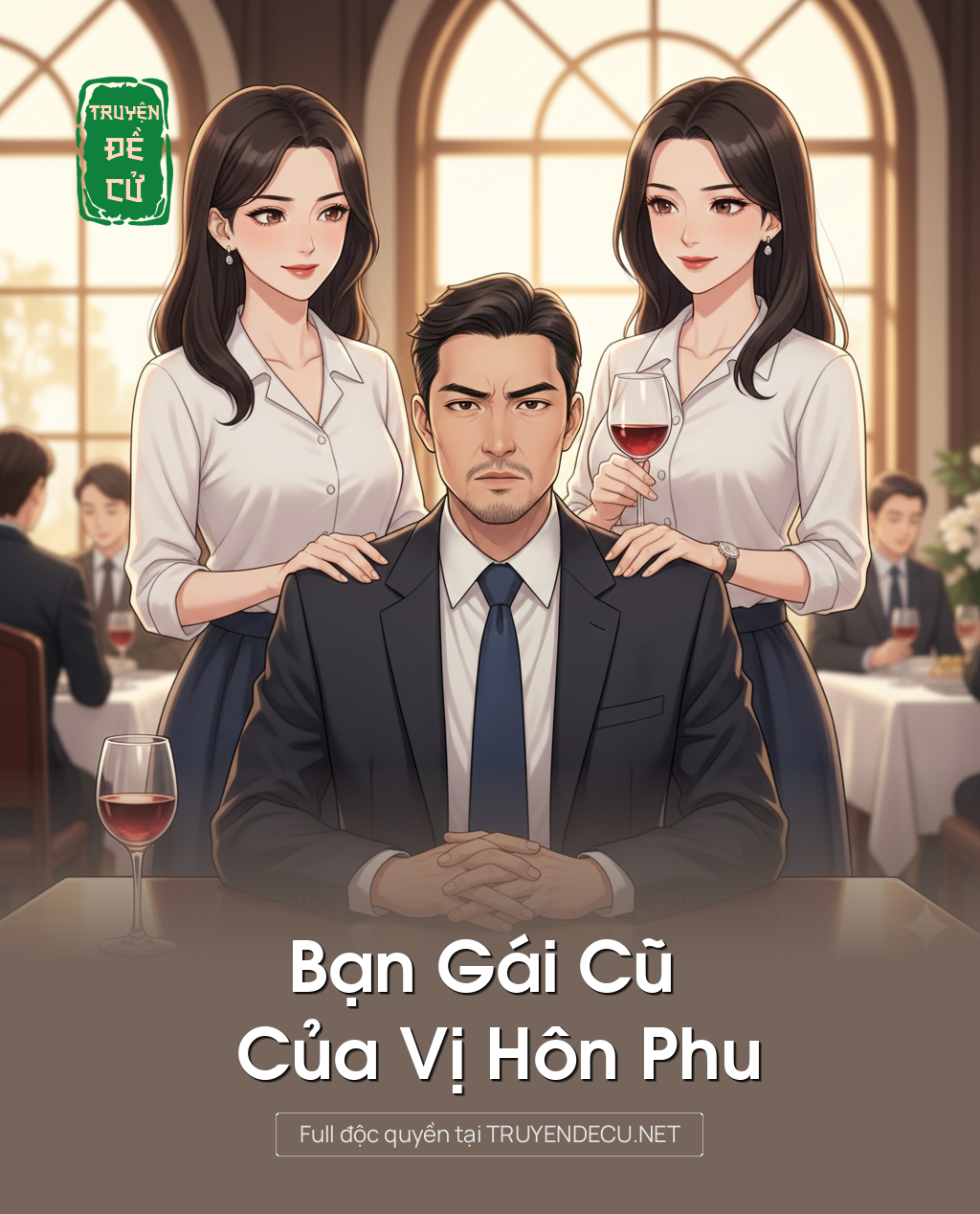 
                            Bạn Gái Cũ Của Vị Hôn Phu