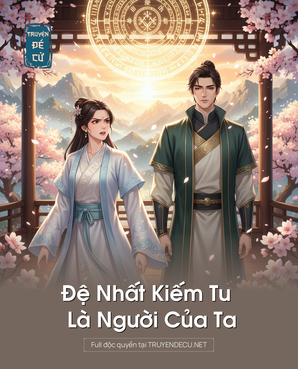 
                            Đệ Nhất Kiếm Tu Là Người Của Ta