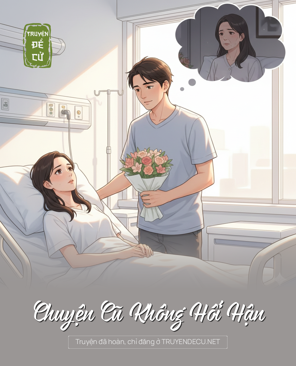 
                            Chuyện Cũ Không Hối Hận