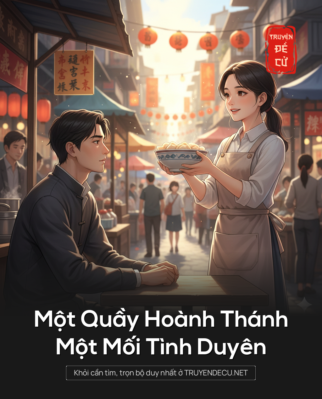 
                            Một Quầy Hoành Thánh, Một Mối Tình Duyên