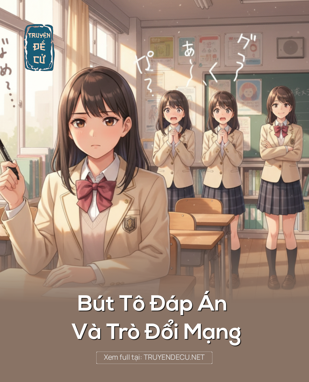 
                            Bút Tô Đáp Án Và Trò Đổi Mạng