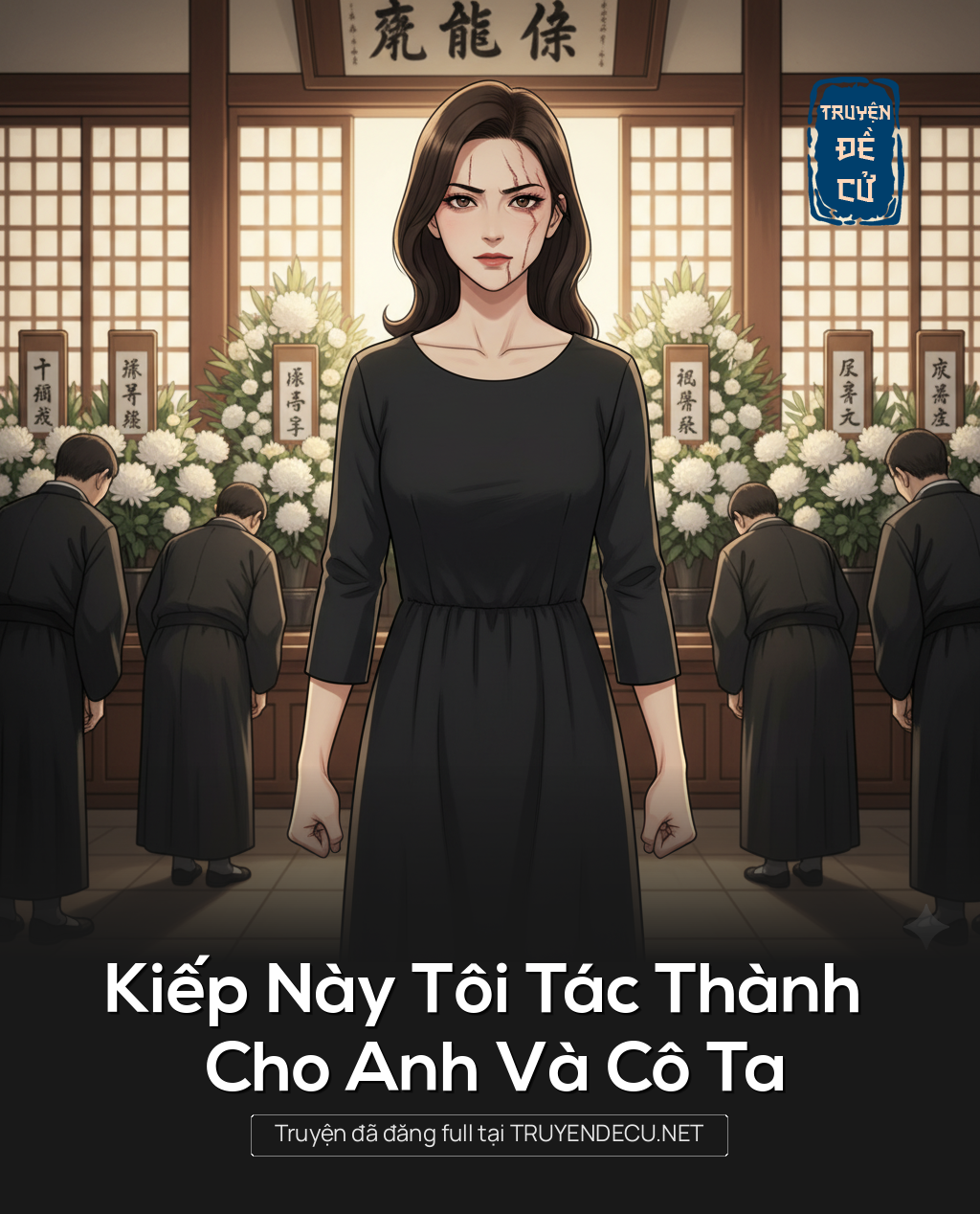 
                            Kiếp Này Tôi Tác Thành Cho Anh Và Cô Ta
