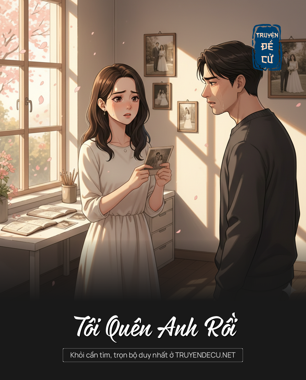 
                            Tôi Quên Anh Rồi