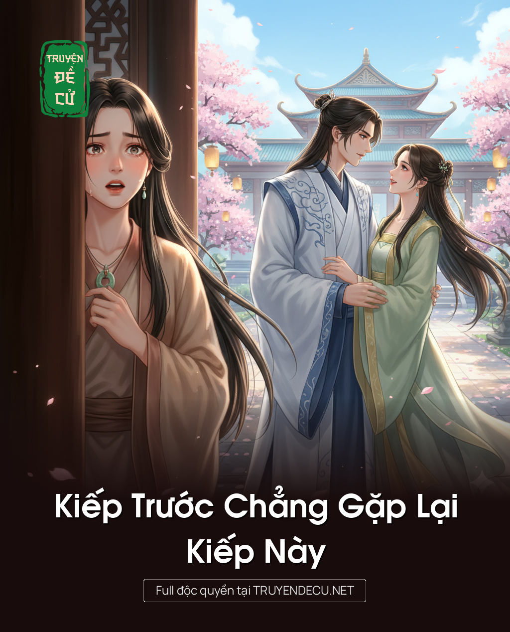 
                            Kiếp Trước Chẳng Gặp Lại Kiếp Này