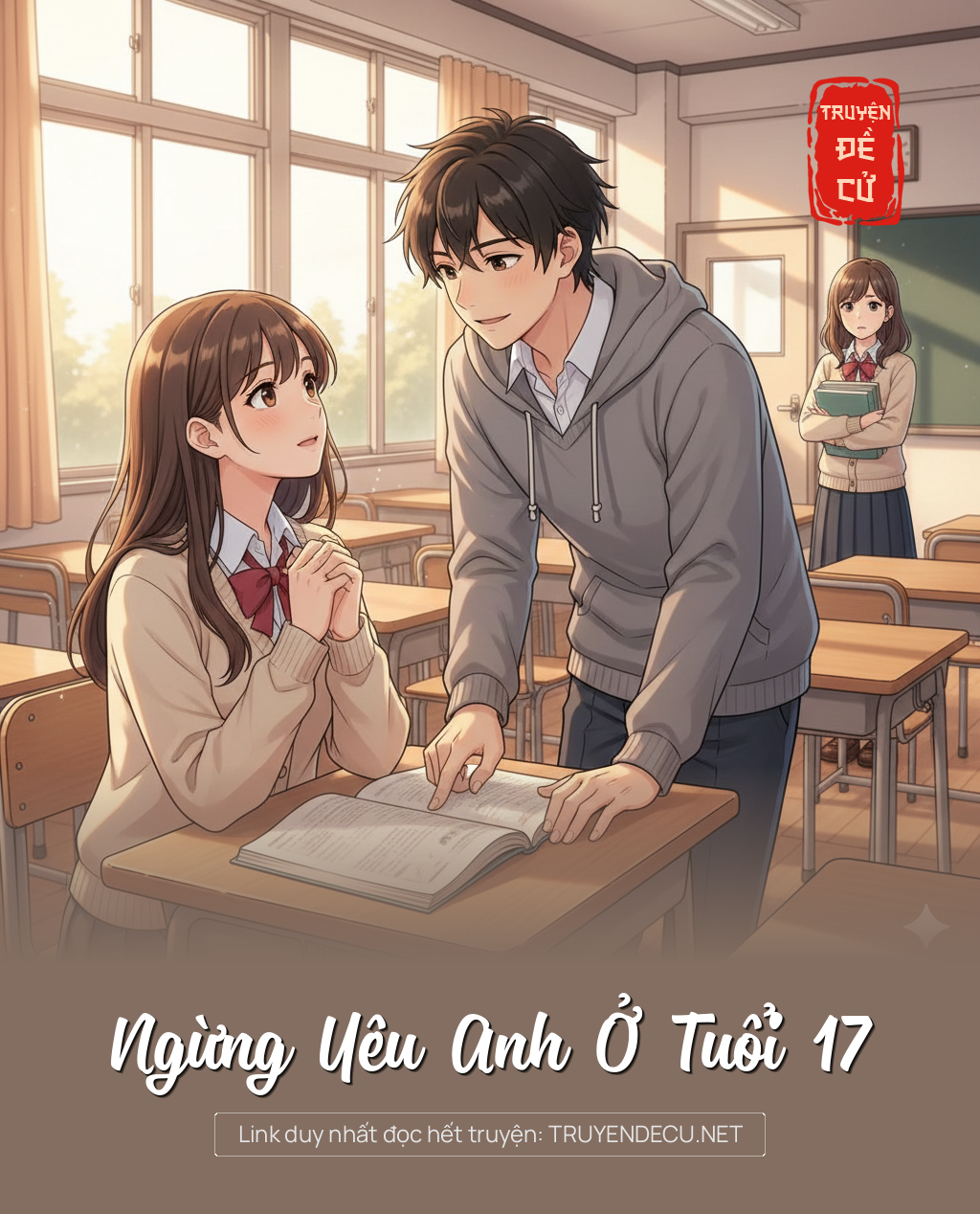 
                            Ngừng Yêu Anh Ở Tuổi 17