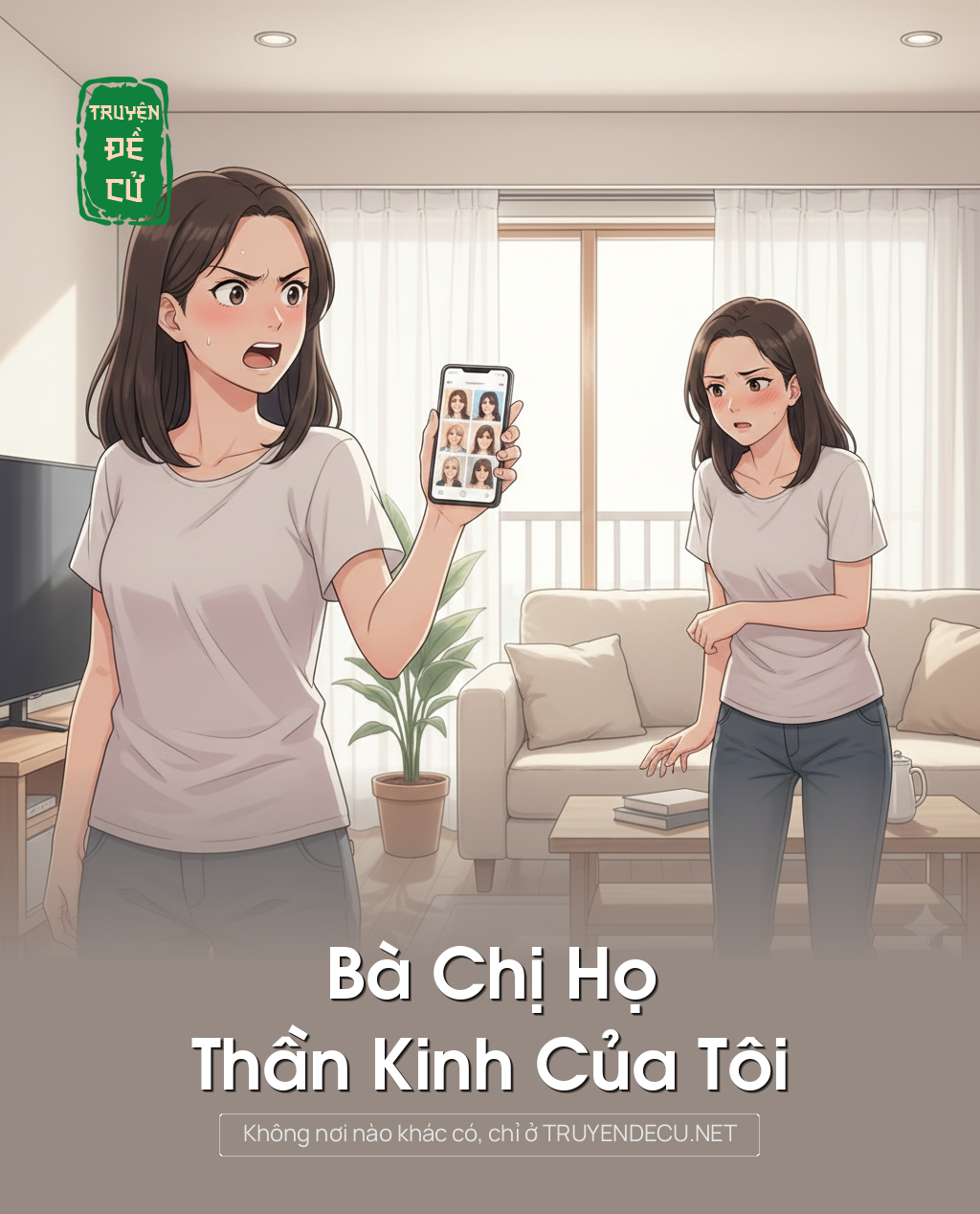 
                            Bà Chị Họ Thần Kinh Của Tôi