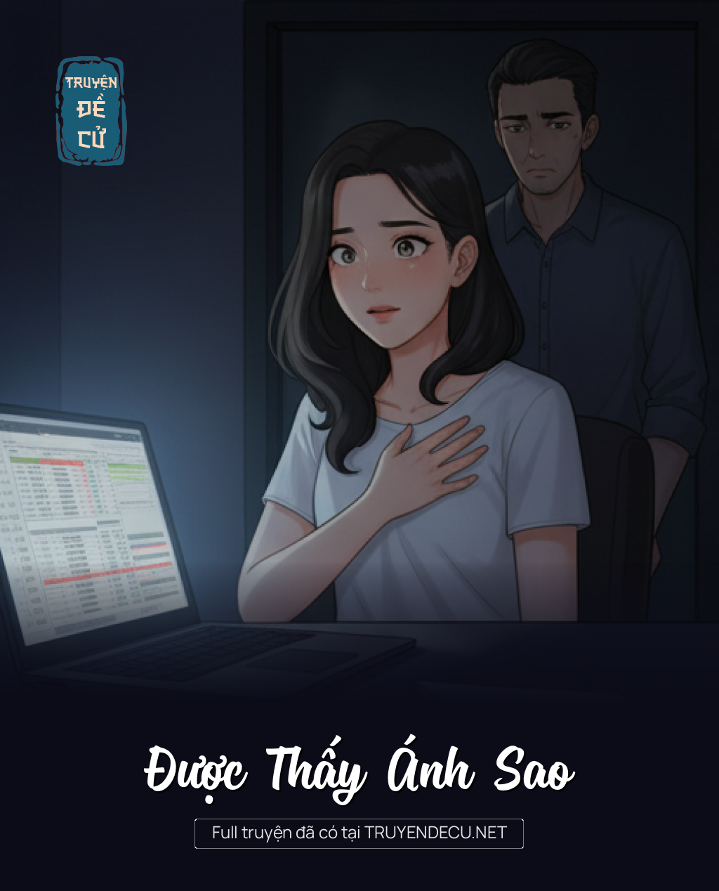
                            Được Thấy Ánh Sao