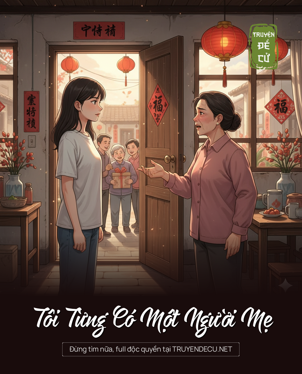 
                            Tôi Từng Có Một Người Mẹ