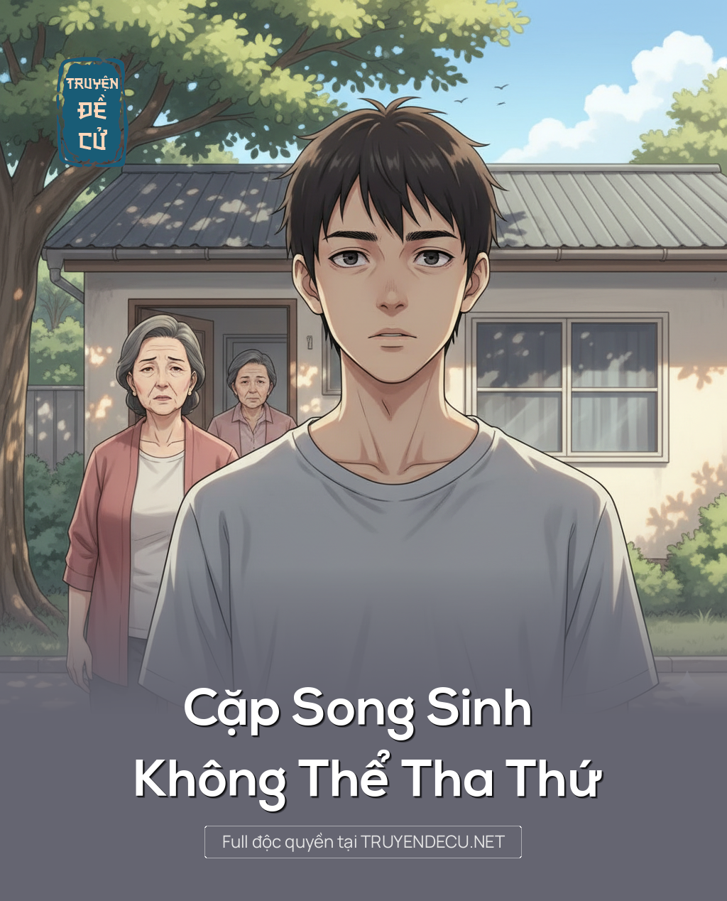 
                            Cặp Song Sinh Không Thể Tha Thứ