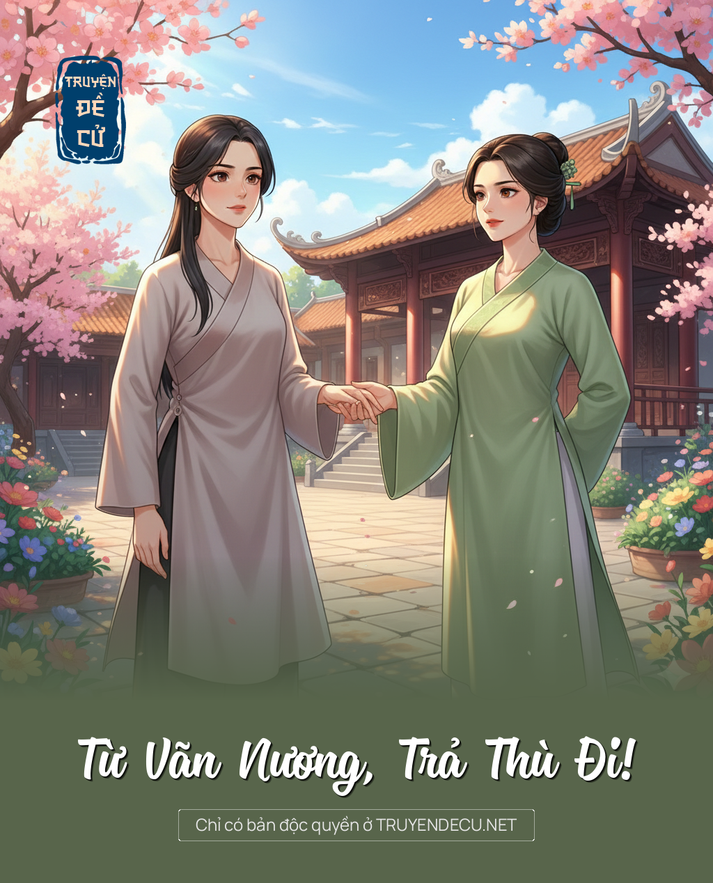 
                            Từ Vãn Nương, Trả Thù Đi!