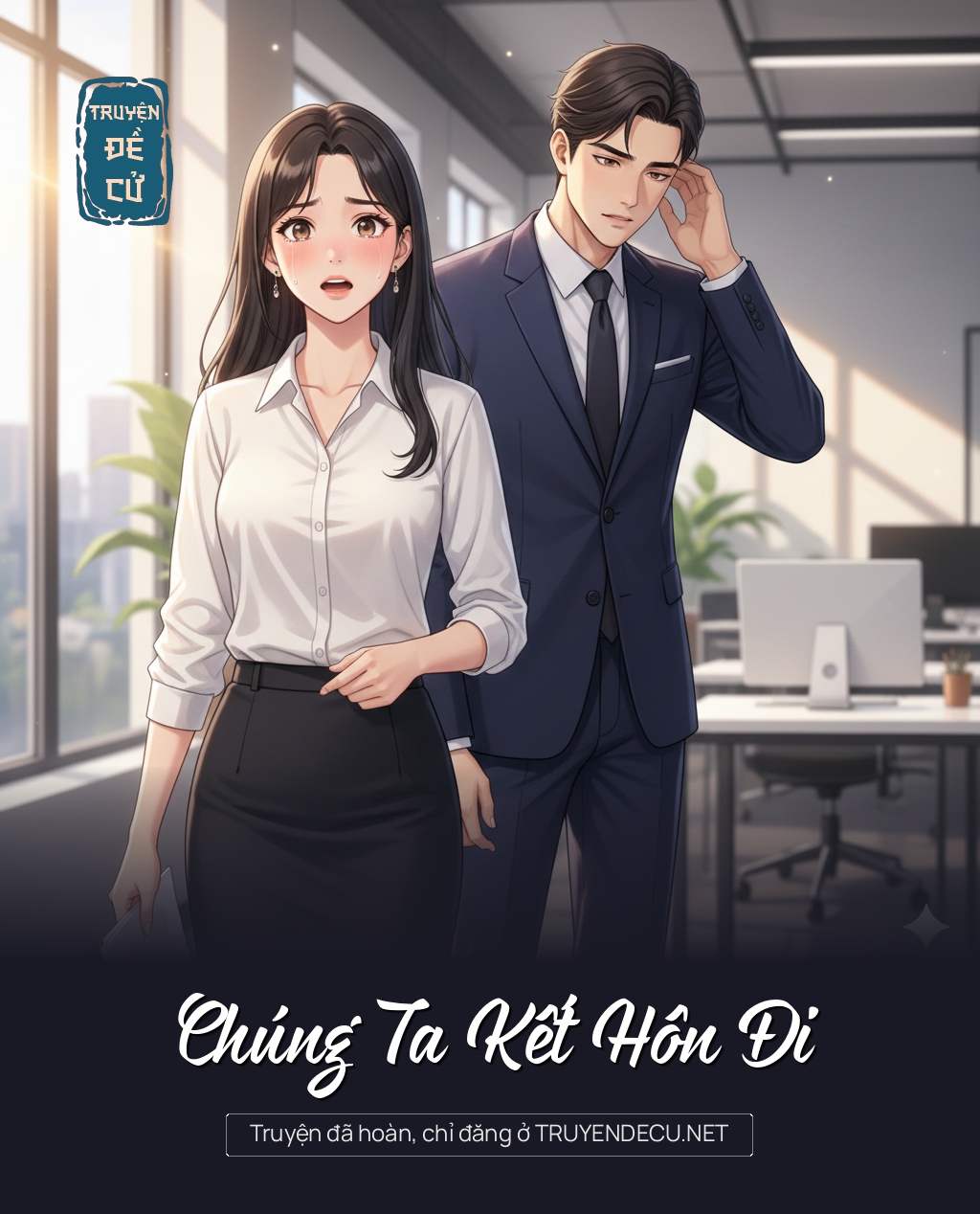 
                            Chúng Ta Kết Hôn Đi