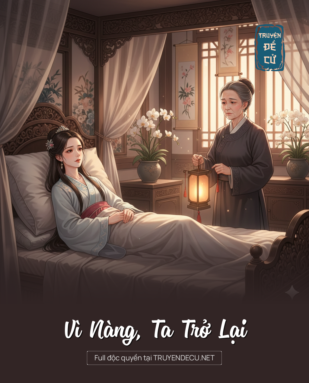 
                            Vì Nàng, Ta Trở Lại