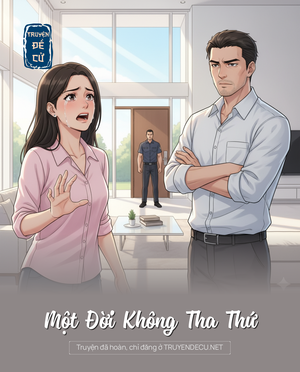 
                            Một Đời Không Tha Thứ