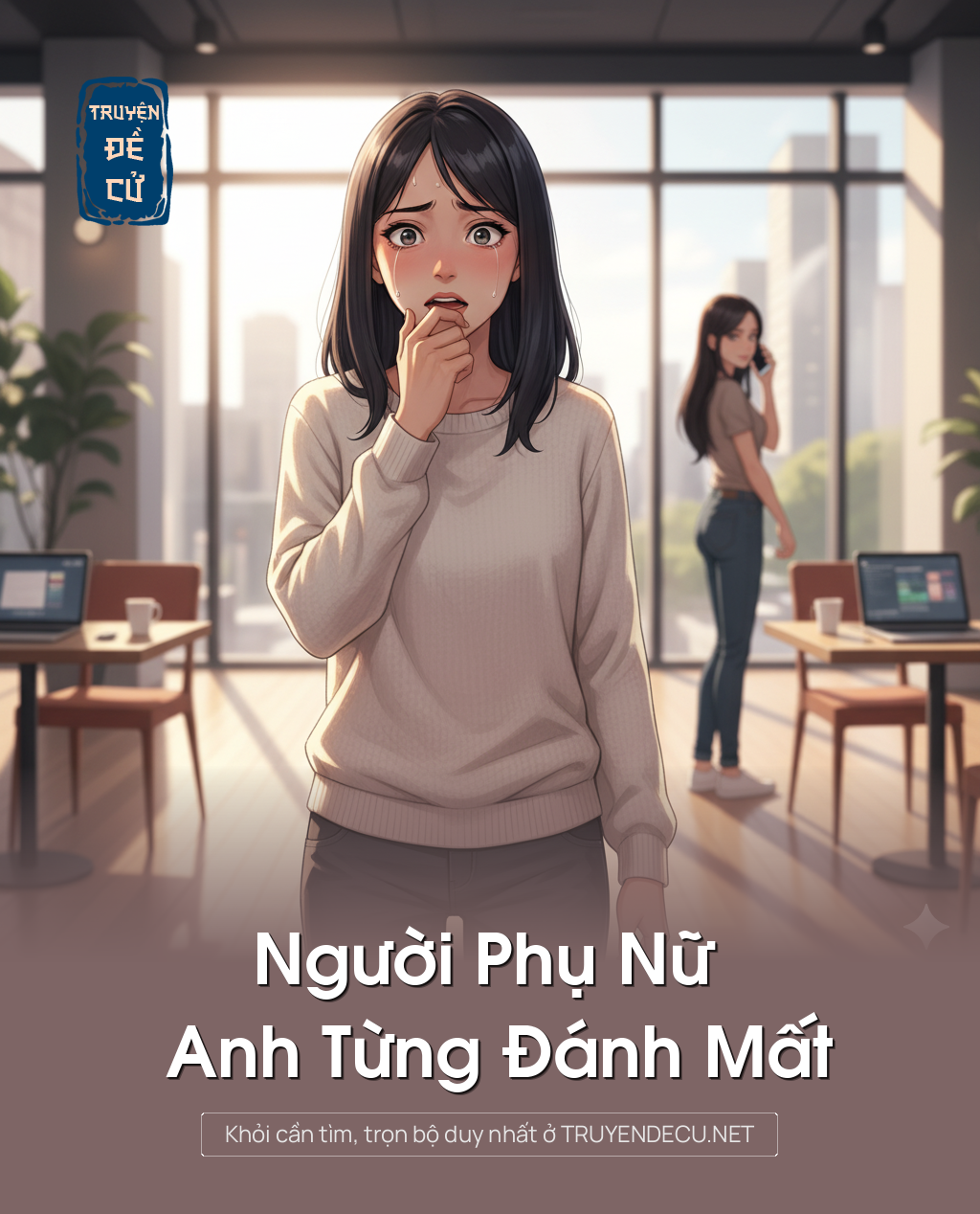 
                            Người Phụ Nữ Anh Từng Đánh Mất