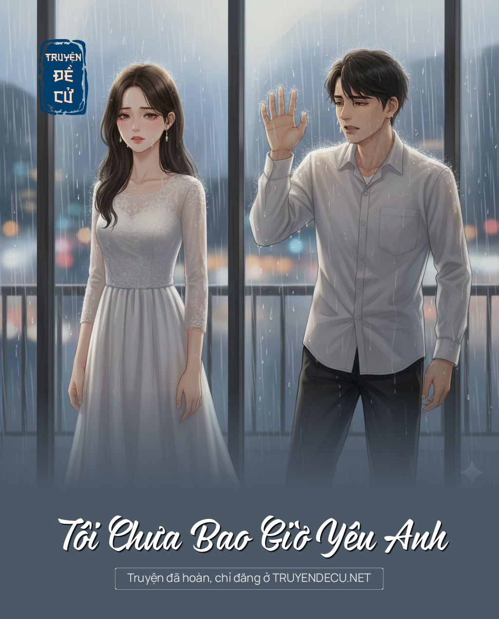 
                            Tôi Chưa Bao Giờ Yêu Anh