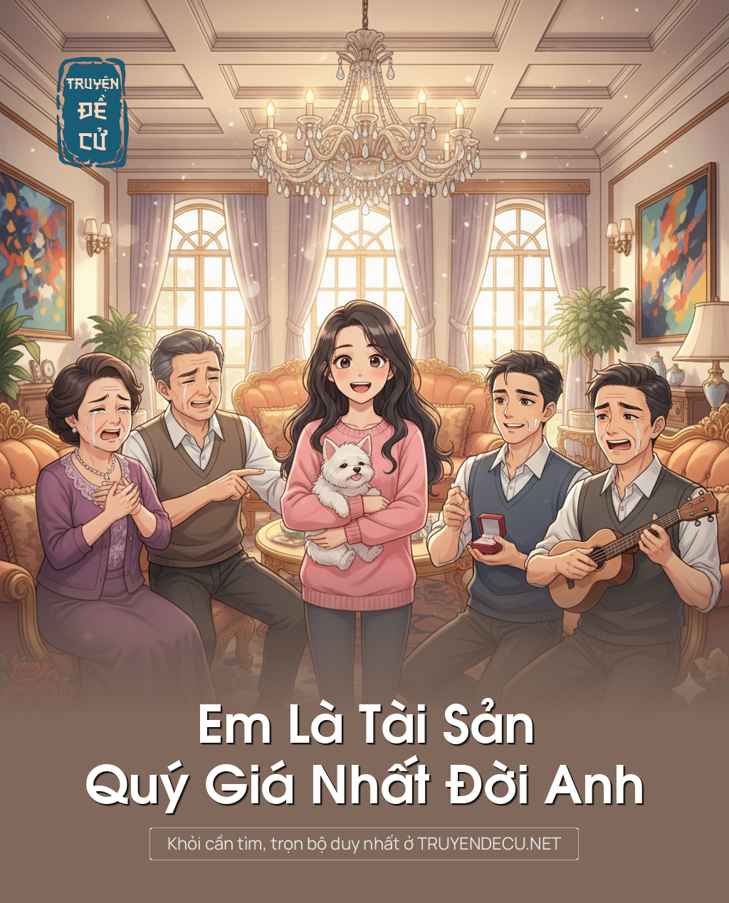 
                            Em Là Tài Sản Quý Giá Nhất Đời Anh