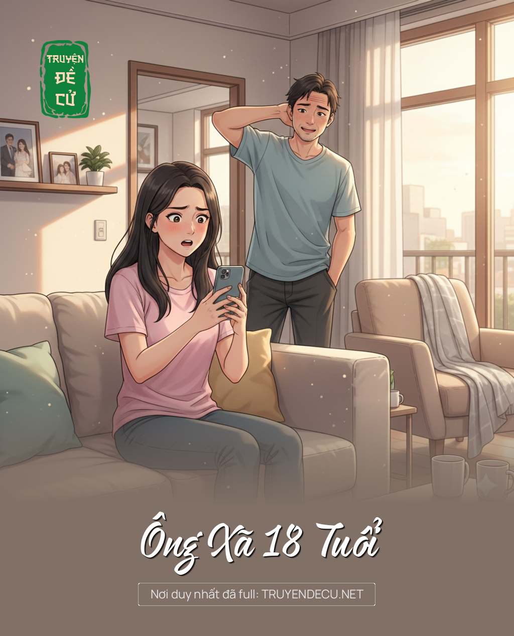 
                            Ông Xã 18 Tuổi