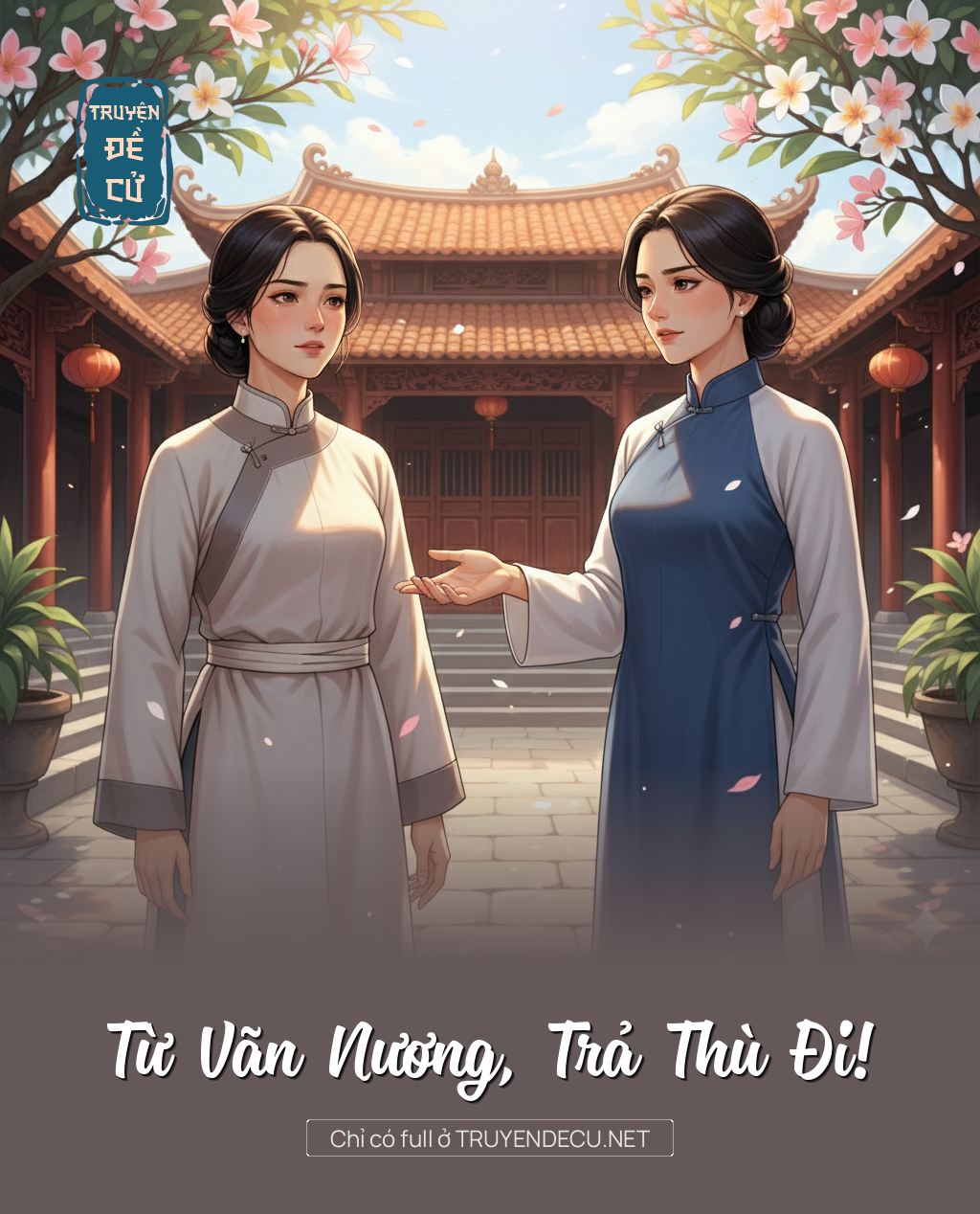 
                            Từ Vãn Nương, Trả Thù Đi!