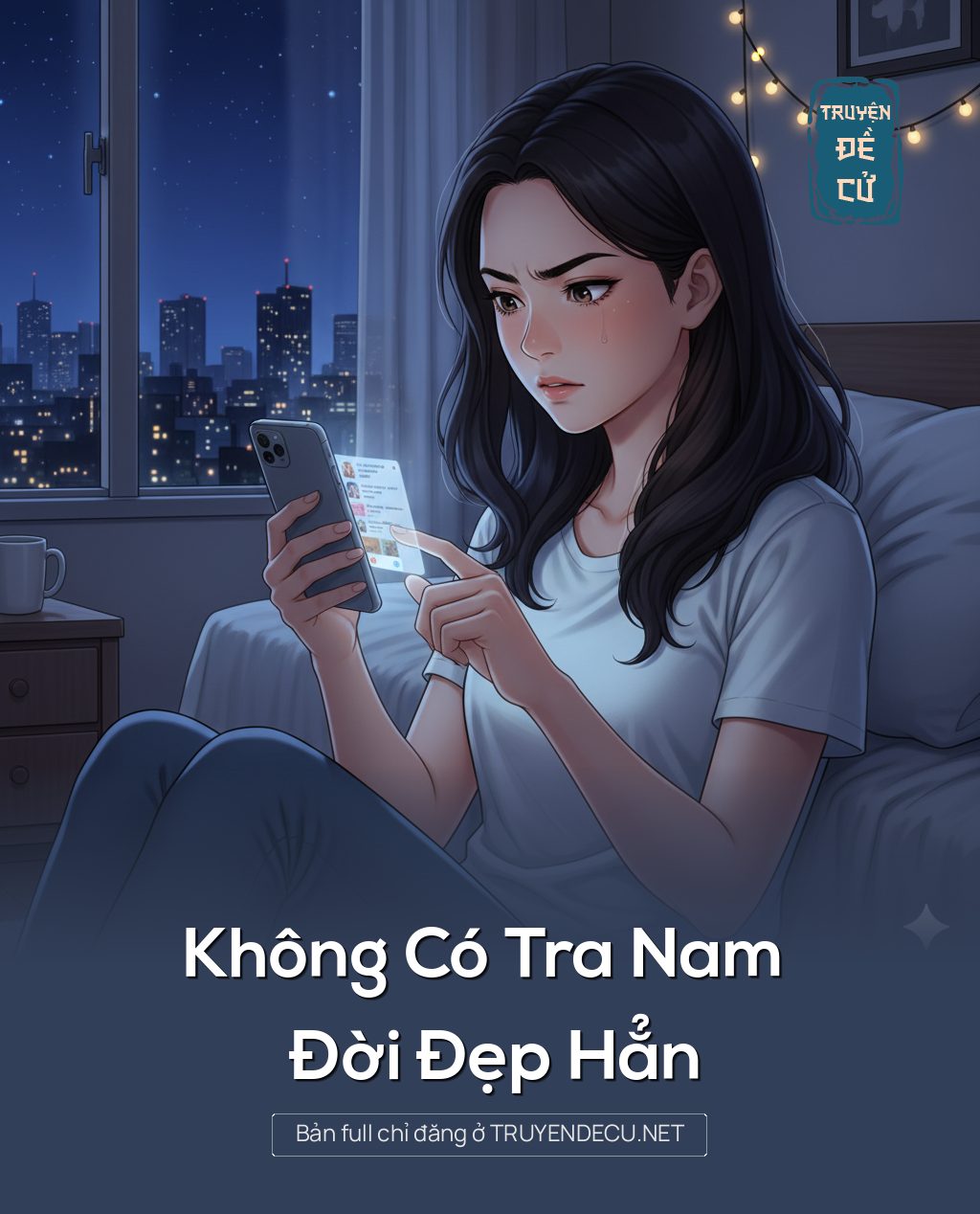 
                            Không Có Tra Nam Đời Đẹp Hẳn