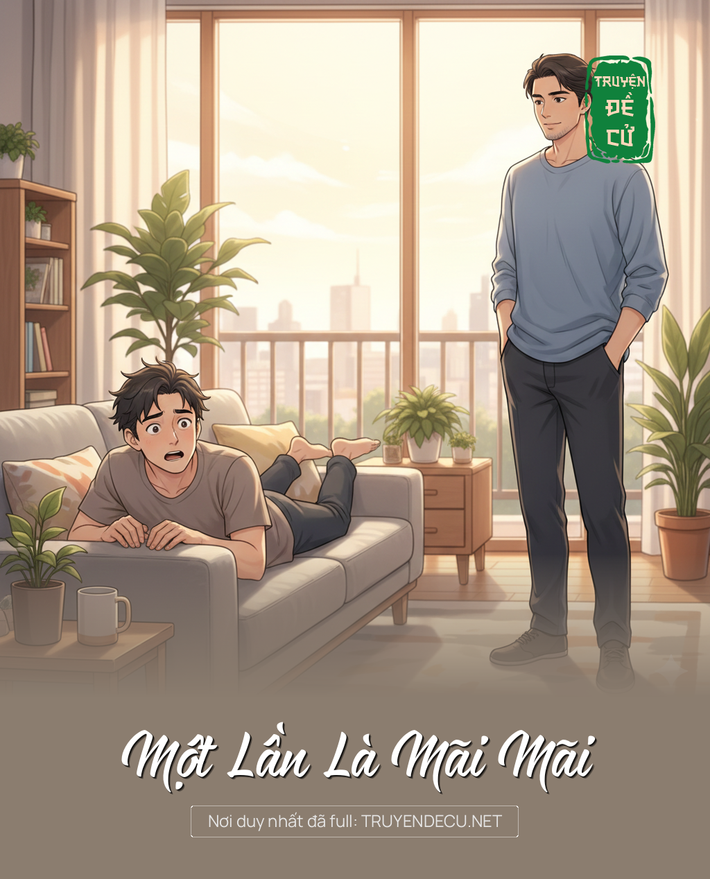 
                            Một Lần Là Mãi Mãi